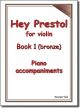 Hey Presto! For Violin Book 1 Piano Accompaniment