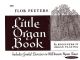 Little Organ Book: Organ (Alfred)