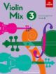 Violin Mix Book 3 Grade 3 (ABRSM)