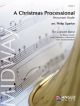 A Christmas Processional: Concert Band: Score & Parts