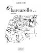 Barcarolle No. 6: Op.70  E Flat Major: Piano (Le