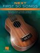 Next First 50 Songs You Should Play On Ukulele	