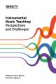Trinity Instrumental Music Teaching: Perspectives And Challenges (All Instruments)