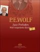 Jazz Preludes Wolf-temperiertes Klavier 2 (Piano Solo)  P Wolf (EMB)