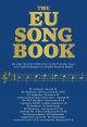 The EU Songbook Hardback Piano Vocal & Guitar