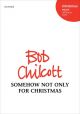 Somehow not only for Christmas